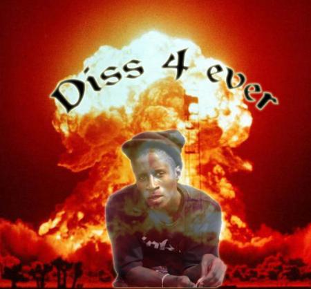 Diss 4 ever ever